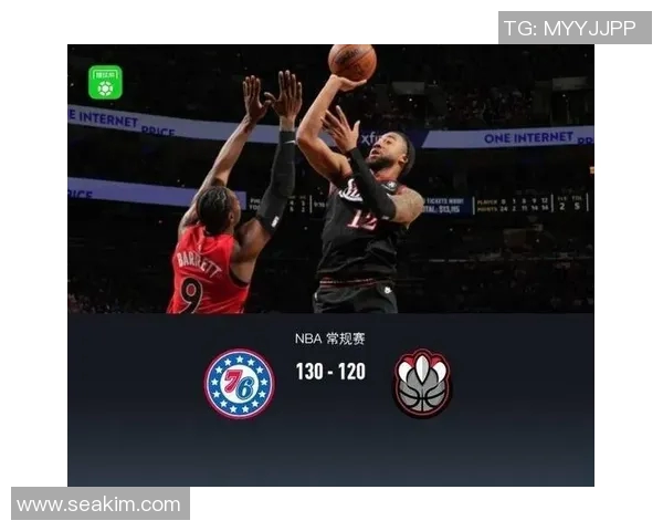 76人对决猛龙精彩直播全程回顾与赛后分析